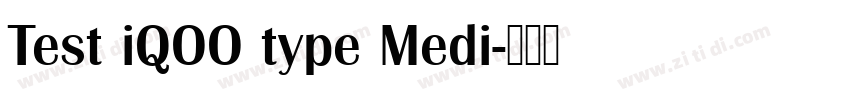 Test iQOO type Medi字体转换